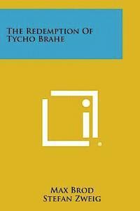 The Redemption of Tycho Brahe (häftad)