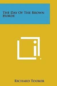 The Day of the Brown Horde (häftad)