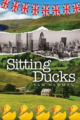 Sitting Ducks (inbunden)