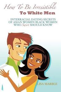 Interracial dating fungerar inte