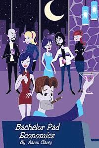 Bachelor Pad Economics: The Financial Advice Bible for Men (häftad)