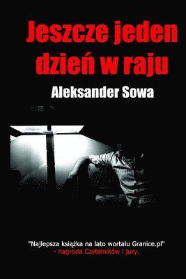 Jeszcze Jeden Dzien W Raju (Polish Edition) (hftad)