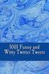 1001 Funny and Witty Twitter Tweets