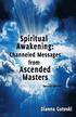 Spiritual Awakening: Channeled Messages from Ascended Masters: Second Edition