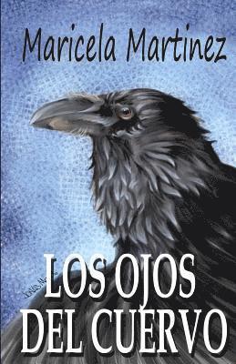 Los Ojos Del Cuervo (inbunden)