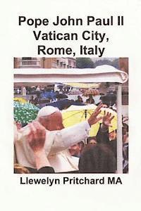 Pope John Paul II Vatican City, Rome, Italy (häftad)