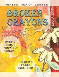 Broken Crayons Still Color (hftad)