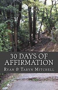 30 Days of Affirmation: Becoming a Better Me! (hftad)