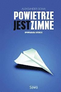 Powietrze Jest Zimne (hftad)