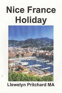 Nice France Holiday: a budget short-break vacation (hftad)