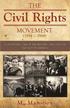 The Civil Rights Movement (1954 - 1968): A fascinating tale of historic struggle for equality in America
