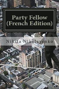 Party Fellow (French Edition) (hftad)