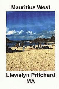Mauritius West: : Pamiatka Kolekcja Kolorowych zdjec z podpisami (hftad)