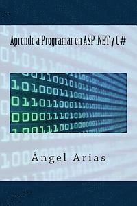 Aprende a Programar en ASP .NET y C# (häftad)