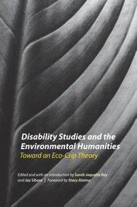 Disability Studies and the Environmental Humanities (hftad)