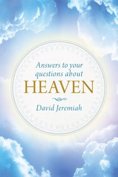 Answers to Your Questions about Heaven (e-bok)