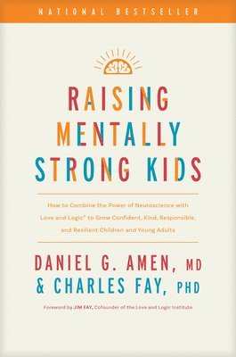 Raising Mentally Strong Kids (h�ftad)