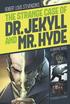 Graphic Revolve Common Core Editions Strange Case of Dr. Jekyll and Mr. Hyde