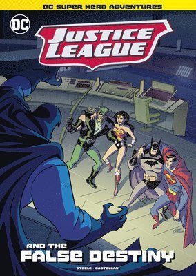 Justice League and the False Destiny (hftad)