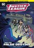 Justice League and the False Destiny