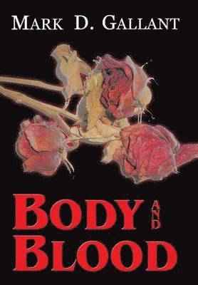 Body and Blood (h�ftad)