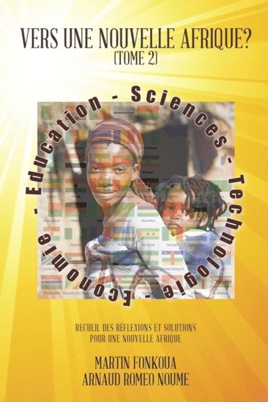 Vers Une Nouvelle Afrique? (Tome 2) (hftad)