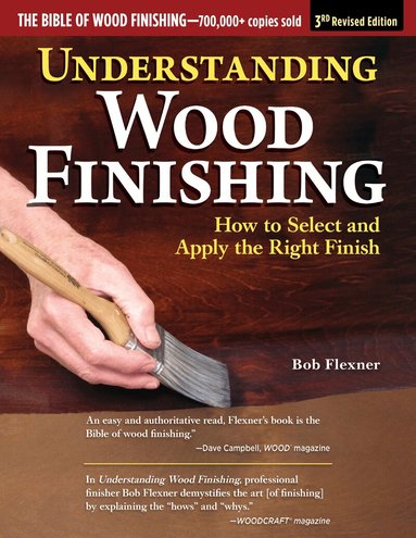 Understanding Wood Finishing, 3rd Revised Edition (inbunden)