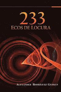 233 Ecos de Locura (häftad)