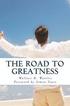 The Road to Greatness