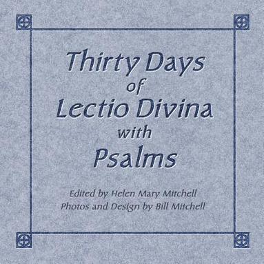 Thirty Days of Lectio Divina with Psalms (hftad)