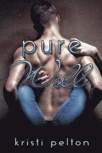 Pure Will (häftad)