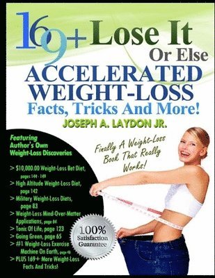 169+ Lose It Or Else Accelerated Weight-Loss Facts, Tricks And More! (inbunden)