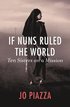 If Nuns Ruled the World