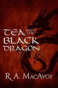 Tea with the Black Dragon (hftad)