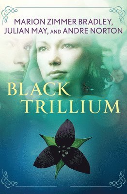 Black Trillium (häftad)
