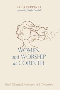 Women and Worship at Corinth (e-bok)