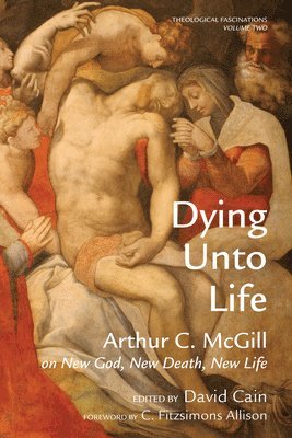 Dying Unto Life (häftad)