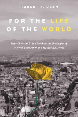 For the Life of the World (häftad)