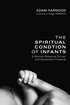 Spiritual Condition of Infants