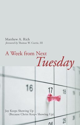 Week from Next Tuesday (inbunden)
