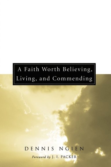 Faith Worth Believing, Living, and Commending (pocket)