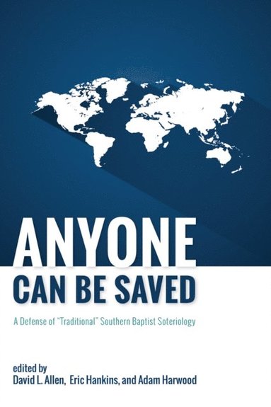 Anyone Can Be Saved (inbunden)