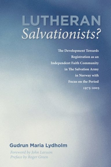Lutheran Salvationists? (e-bok)