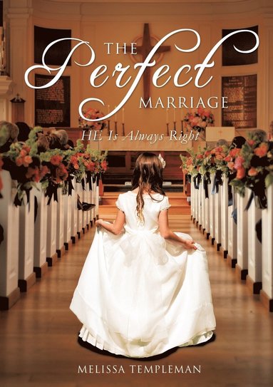 The Perfect Marriage (hftad)