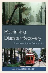 Rethinking Disaster Recovery (häftad)