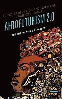 Afrofuturism 2.0 (inbunden)