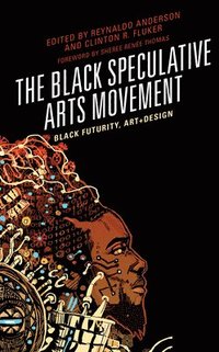 The Black Speculative Arts Movement (hftad)