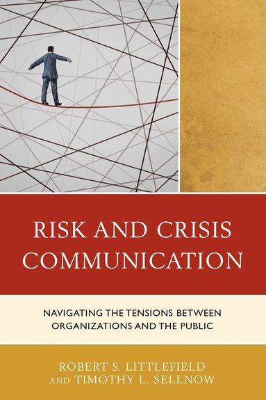 Risk and Crisis Communication (h�ftad)