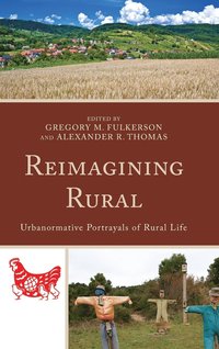 Reimagining Rural (inbunden)
