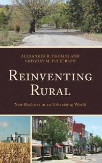 Reinventing Rural (inbunden)